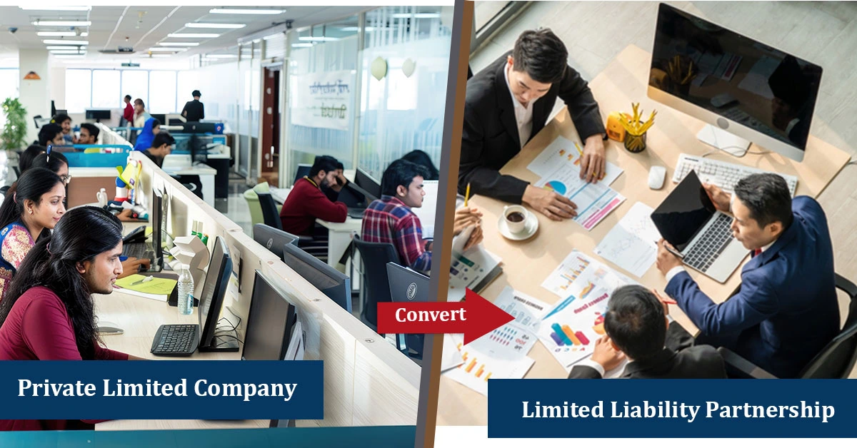 Convert Private Limited Company to LLP