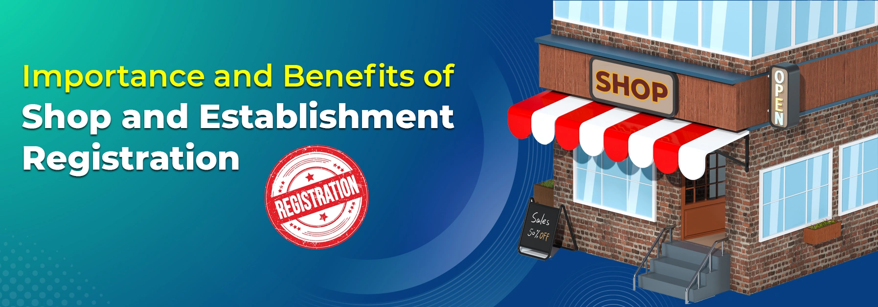 Importance-and-Benefits-of-Shop-and-Establishment-Registration